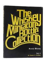 The Whiskey Miniature Bottle Collection Volume II