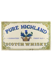 Pure Highland Scotch Whisky Sign