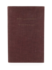 Port and Sherry - The Story of Two Fine Wines