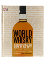 World Whisky - A Nation by Nation Guide to The Best