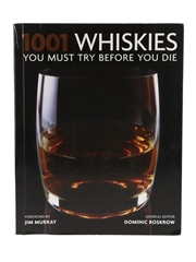 1001 Whiskies You Must Try Before You Die Dominic Roskrow 