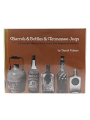 Barrels & Bottles & Tennessee Jugs
