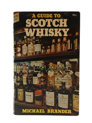 A Guide To Scotch Whisky