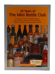 25 Years Of The Mini Bottle Club