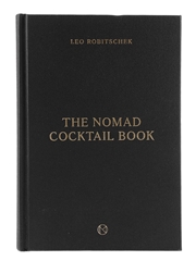 The Nomad Cocktail Book Leo Robitschek 