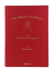 The Whisky Distilleries Of The United Kingdom