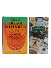 Classic Irish Whiskey & Jim Murray's Irish Whiskey Almanac Jim Murray 