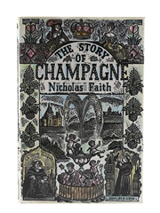 The Story Of Champagne Published 1988 - First Edition Nicholas Faith