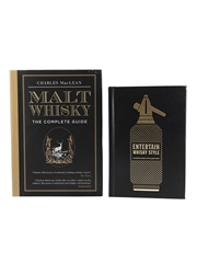 Malt Whisky The Complete Guide & Entertain Whisky Style An Essential Guide To The Classic Party