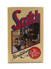Scotch - The Formative Years