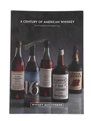 A Century Of American Whiskey