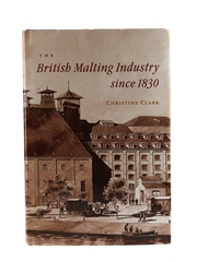 The British Malting Industry Since 1830 Christine Clark 