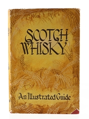 Scotch Whisky - An Illustrated Guide J Marshall Robb - Published 1950 