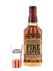 Early Times Fire Eater
