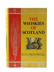 The Whiskies Of Scotland R J S McDowall 