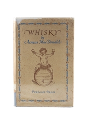 Whisky by Aeneas MacDonald Published 1930 - First Edition 