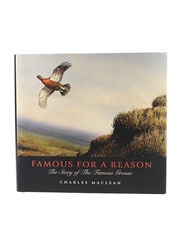 Famous For A Reason: The Story Of The Famous Grouse