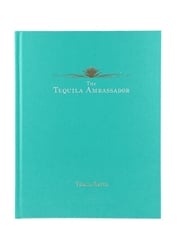 The Tequila Ambassador By Tomas Estes - Original First Edition
