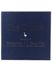 The Scotch - The Story Of Ballantine's 17 Years Old Graham Nown 