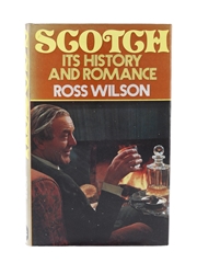 Scotch - Its History And Romance