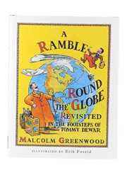 A Ramble Round The Globe Revisted Malcolm Greenwood - Signed 