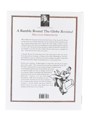 A Ramble Round The Globe Revisted Malcolm Greenwood - Signed 