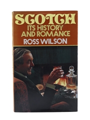 Scotch - Its History And Romance