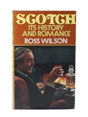 Scotch - Its History And Romance