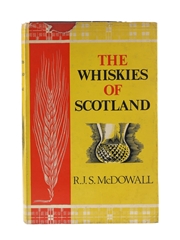 The Whiskies Of Scotland R J S McDowall 