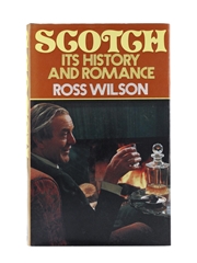 Scotch - Its History And Romance