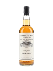 Springbank 1996 15 Year Old Special Reserve Cask 477 Private Cask Bottling 70cl / 46%