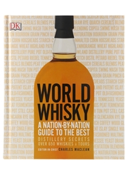 World Whisky - A Nation by Nation Guide to The Best Charles MacLean 