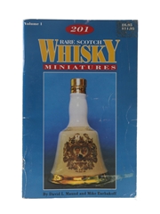 201 Rare Scotch Whiskey Miniatures Volume I