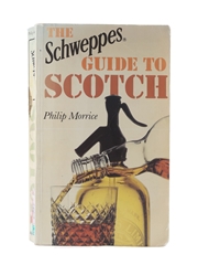 The Schweppes Guide To Scotch Philip Morrice 