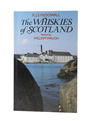 The Whiskies Of Scotland R J S McDowall - 4th Edition 1986 