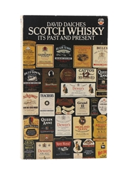 Scotch Whisky Its Past and Present