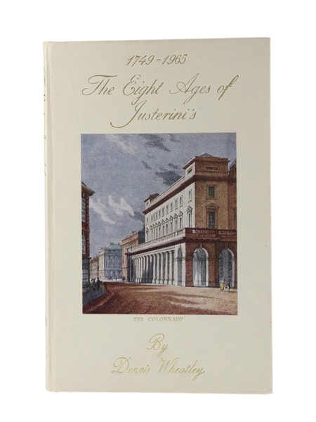 The Eight Ages Of Justerini's 1749-1965  Dennis Wheatley