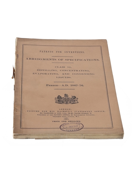 Patents for Inventions Class 32, Distilling, Concentration, Evaporation, and Condensing Liquids, 1867-1876 Owens College Library,1903 