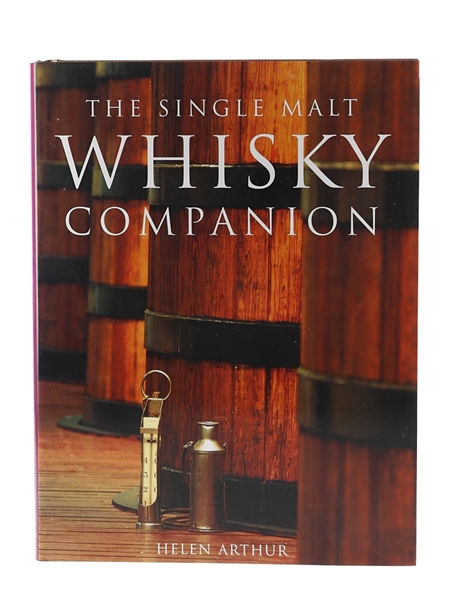 The Single Malt The Whisky Companion Helen Arthur 