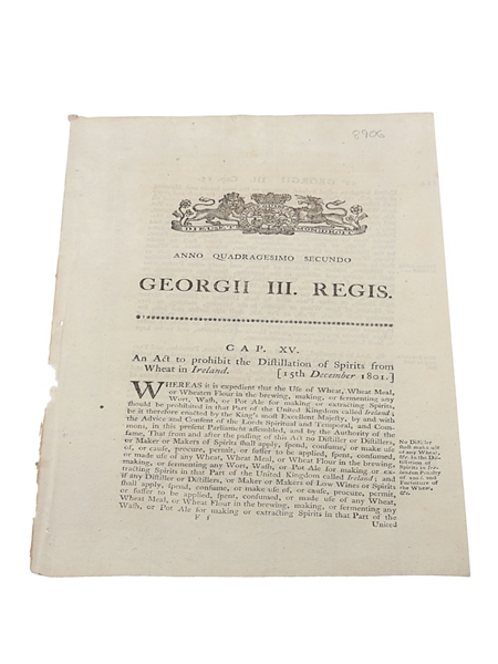 Act To Prohibit The Distillation Of Spirits From Wheat In Ireland, Dated 1801 In the 42nd Year of King George III 