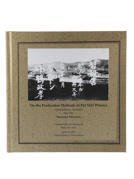 On The Production Methods Of Pot Still Whisky Masataka Taketsuru - Published 2021 