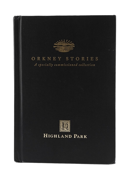 Highland Park Orkney Stories A Specially Commissioned Collection 