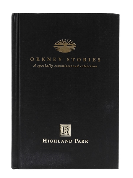 Highland Park Orkney Stories A Specially Commissioned Collection 