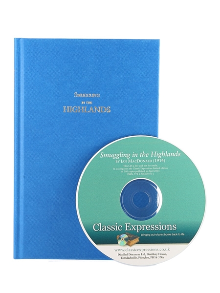 Smuggling In The Highlands (with CD ROM) Ian MacDonald - Classic Expressions 2007 