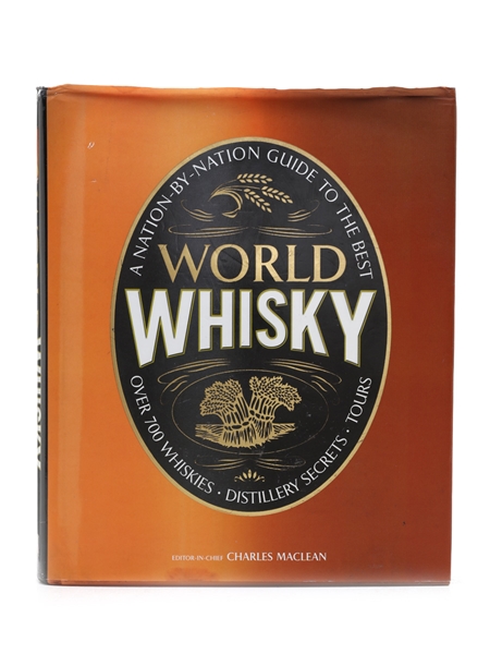 World Whisky Edited by Charles MacLean 