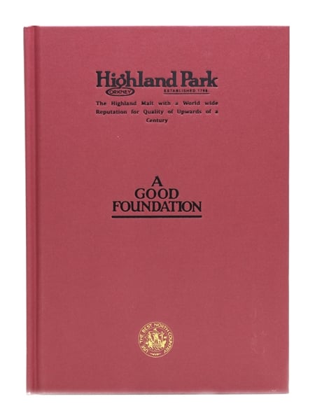 Highland Park A Good Foundation Ian Buxton 