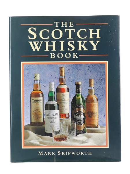 The Scotch Whisky Book Mark Skipworth 29cm x 22cm