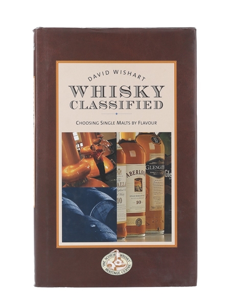 Whisky Classified - Choosing Single Malts By Flavour David Wishart 