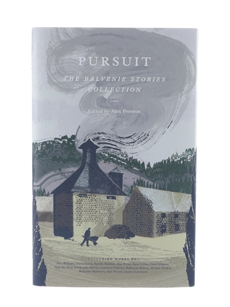 Pursuit - The Balvenie Stories Collection Alex Preston 