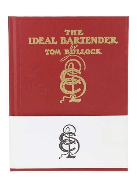 The Ideal Bartender Tom Bullock 